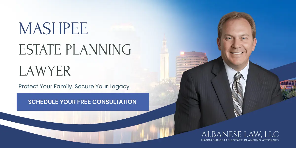 Mashpee Estate Planning Lawyer